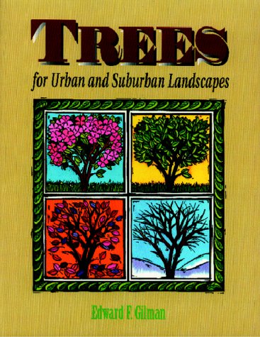 Trees for Urban and Suburban Landscapes - Delmar Cengage Learning - DE-0827370539 - ISBN: 0827370539 - ISBN-13: 9780827370531