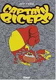 Captain Biceps, Tome 4 : L'Inoxydable