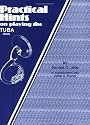 Practical Hints on Playing Tuba