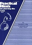 Practical Hints on Playing Tuba