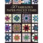 50 Fabulous Paper-Pieced Stars by Carol Doak