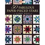 50 Fabulous Paper-Pieced Stars [With CDROM] ~ Carol Doak