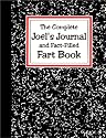 Joel's Journal and Fact-Filled Fart Book