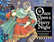 Once Upon a Starry Night: A Book of Constellations