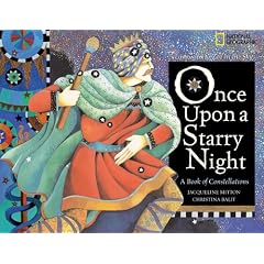Once Upon a Starry Night: A Book of Constellations