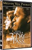 Story of a Three Day Pass
