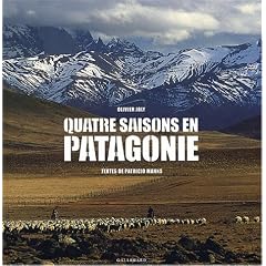 Quatre saisons en Patagonie