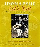 Idonapshe / Let's Eat: Traditional Zuni Foods A:shiwi A:wan Museum and Heritage Center