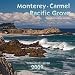 Monterey, Carmel & Pacific Grove 2009 Calendar