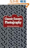 Classic Essays on Photography