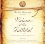 Beth Moore Presents: Voices of the Faithful