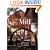 Mill: The History and Future of Naturally Powered Buildings