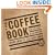 The Coffee Book: Anatomy of an Industry from Crop to the Last Drop