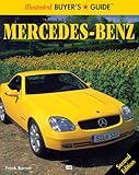 Illustrated Buyer's Guide Mercedes-Benz (Motorbooks International Illustrated Buyer's Guide)