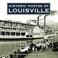 Historic Photos of Louisville