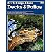 How to Design & Build Decks & Patios