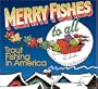 Merry Fishes to All
