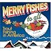 Merry Fishes to All
