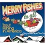Merry Fishes to All