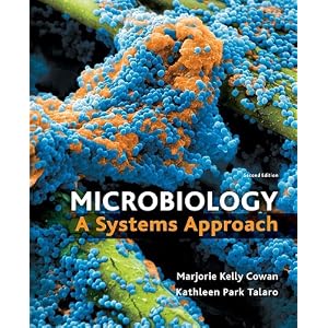 Click here to buy Loose Leaf Version of Microbiology: A Systems Approach by Marjorie Kelly Cowan and Kathleen Park Talaro.