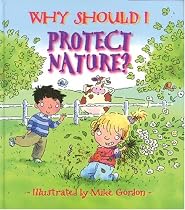 Why Should I Protect Nature? (Why Should I?)