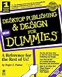 Desktop Publishing & Design for Dummies