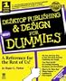 Desktop Publishing & Design for Dummies