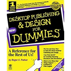 Desktop Publishing & Design for Dummies
