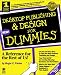 Desktop Publishing and Design for Dummies