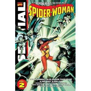 Essential Spider-Woman, Vol. 2 (Marvel Essentials) (v. 2) by Michael Fleisher, J. M. DeMatteis, Chris Claremont, and Ann Nocenti