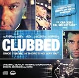Clubbed - Original Movie Soundtrack