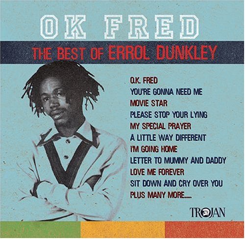 CD-Charts  Search : OK Fred: The Best of Errol Dunkley