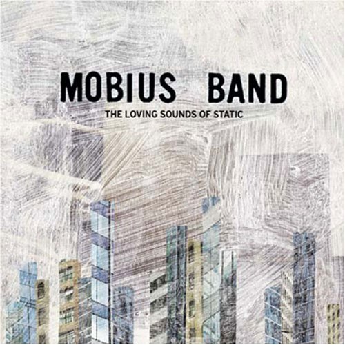 Mobius Band - The Loving Sounds Of Static Lyrics - Zortam Music