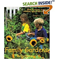 Family Gardens: How to Create Magical Outdoor Spaces for All Ages