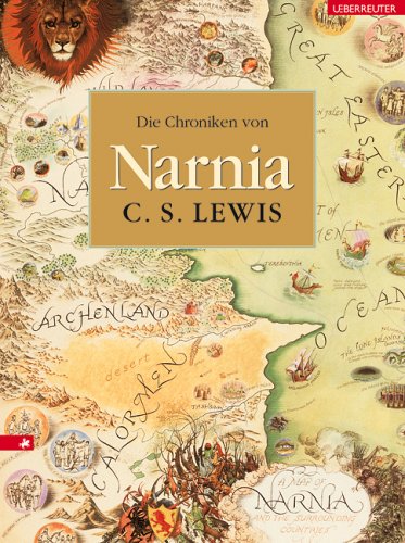 Die Chroniken von Narnia. Farbig illustrierte Gesamtausgabe by Clive Staples Lewis