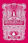 The Somnambulist