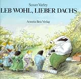 Leb wohl, lieber Dachs - Susan Varley