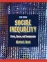 Social Inequality: Forms, Causes and Consequences (6th Edition)
