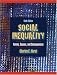 Social Inequality: Forms, Causes and Consequences (6th Edition)