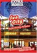 EXTRAVAGANZA  SUN CITY South African Paradise