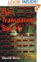 The Transparent Society: Will Technology Force Us to Choose Between Privacy and Freedom?