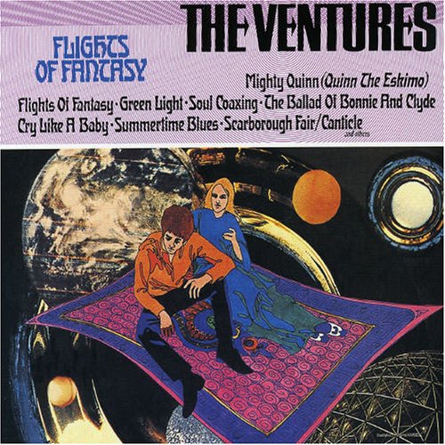 The Ventures - Flights of Fantasy - Zortam Music
