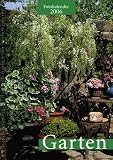 Garten 2006. Illustrierte Terminbcher