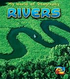 Rivers  (Young Explorer: My World of Geography) (Young Explorer: My World of Geography)