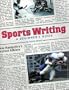 Sports Writing: A Beginner's Guide