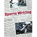 Sports Writing: A Beginner's Guide
