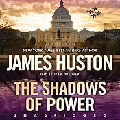 The Shadows of Power | [James W. Huston]