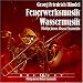 Produkt-Bild: Feuerwerksmusik / Wassermusik