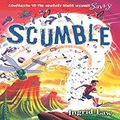 Scumble | [Ingrid Law]