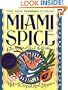 Miami Spice: The New Florida Cuisine